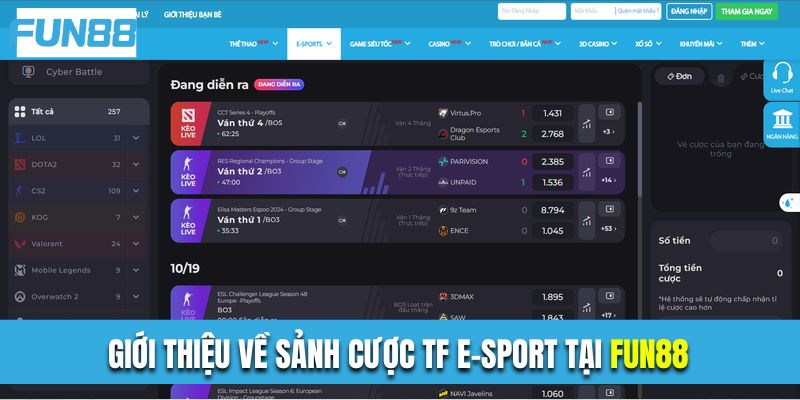 Giới thiệu sảnh cược TF E-Sport tại Fun88