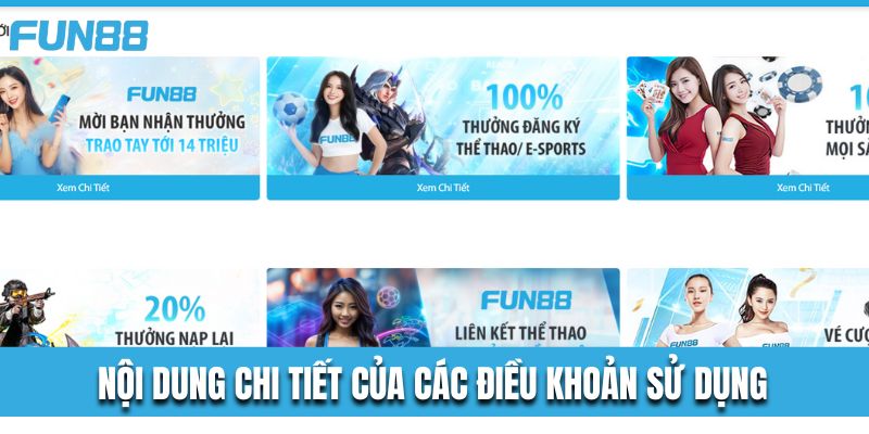 Khám phá thông tin chi tiết về những điều khoản sử dụng Fun88