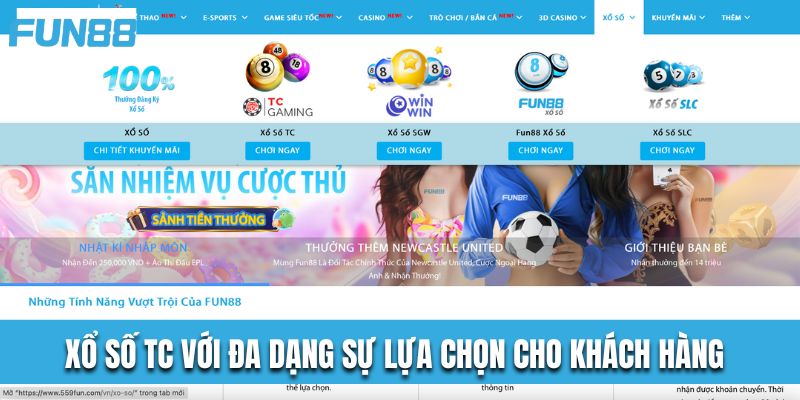 Xổ Số TC Với Đa Dạng Sự Lựa Chọn Cho Khách Hàng Của Fun88