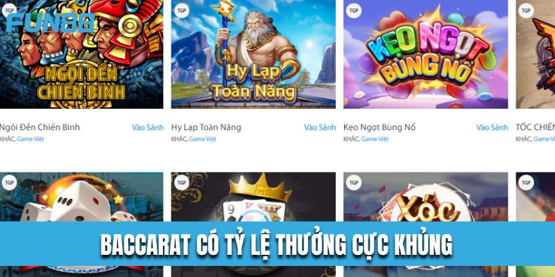 Baccarat có tỷ lệ thưởng cực khủng