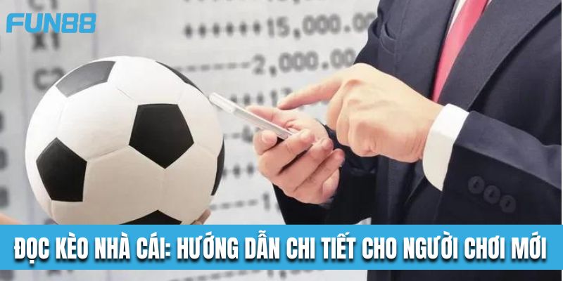 đọc kèo nhà cái