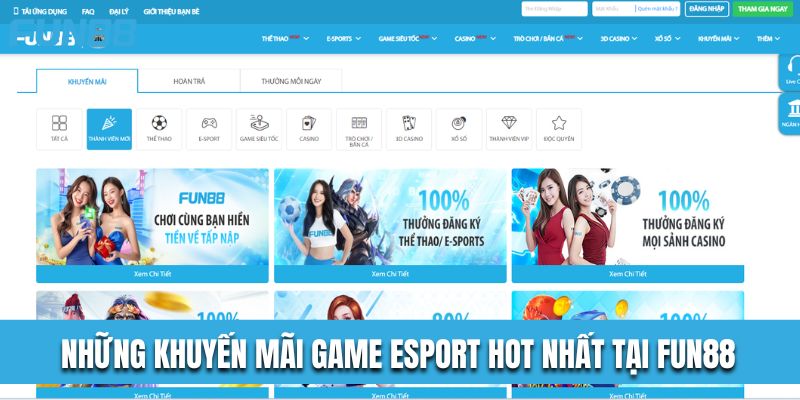 Những khuyến mãi game Esport hấp dẫn nhất tại Fun88